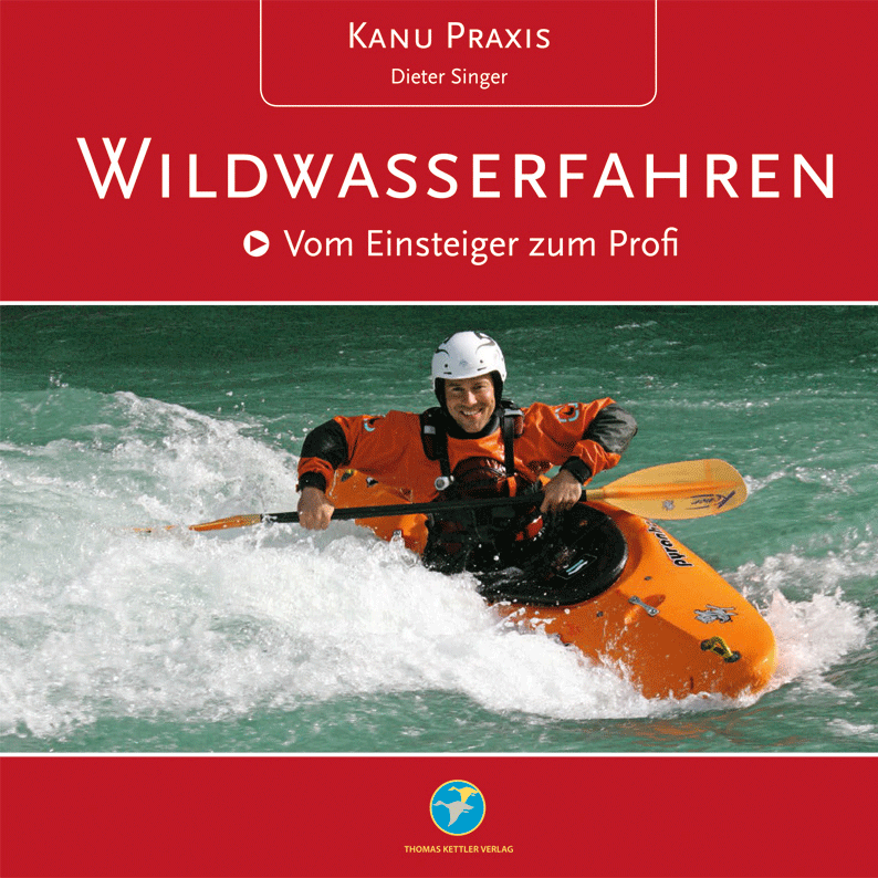 Kanu Praxis Wildwasserfahren