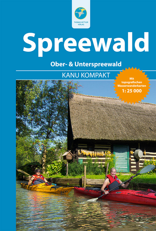 Kanu Kompakt - Spreewald, 5. Auflage 2021