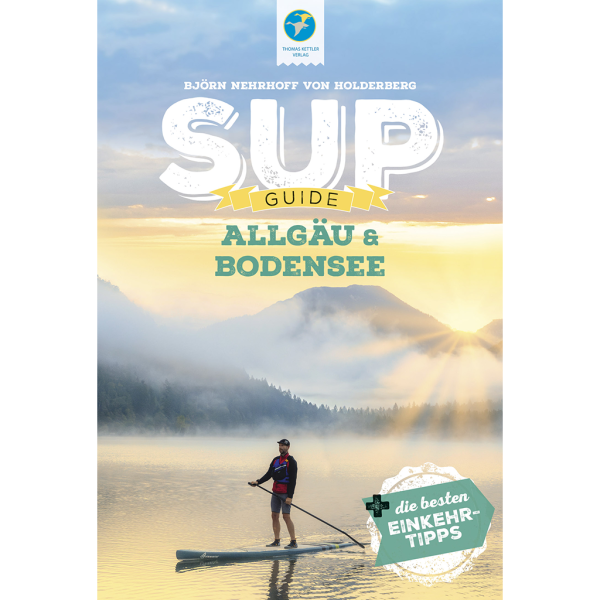 SUP-GUIDE Allgäu & Bodensee